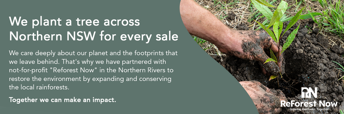 ReForest Now partnership banner stating that a tree is planted in Northern NSW for every sale.